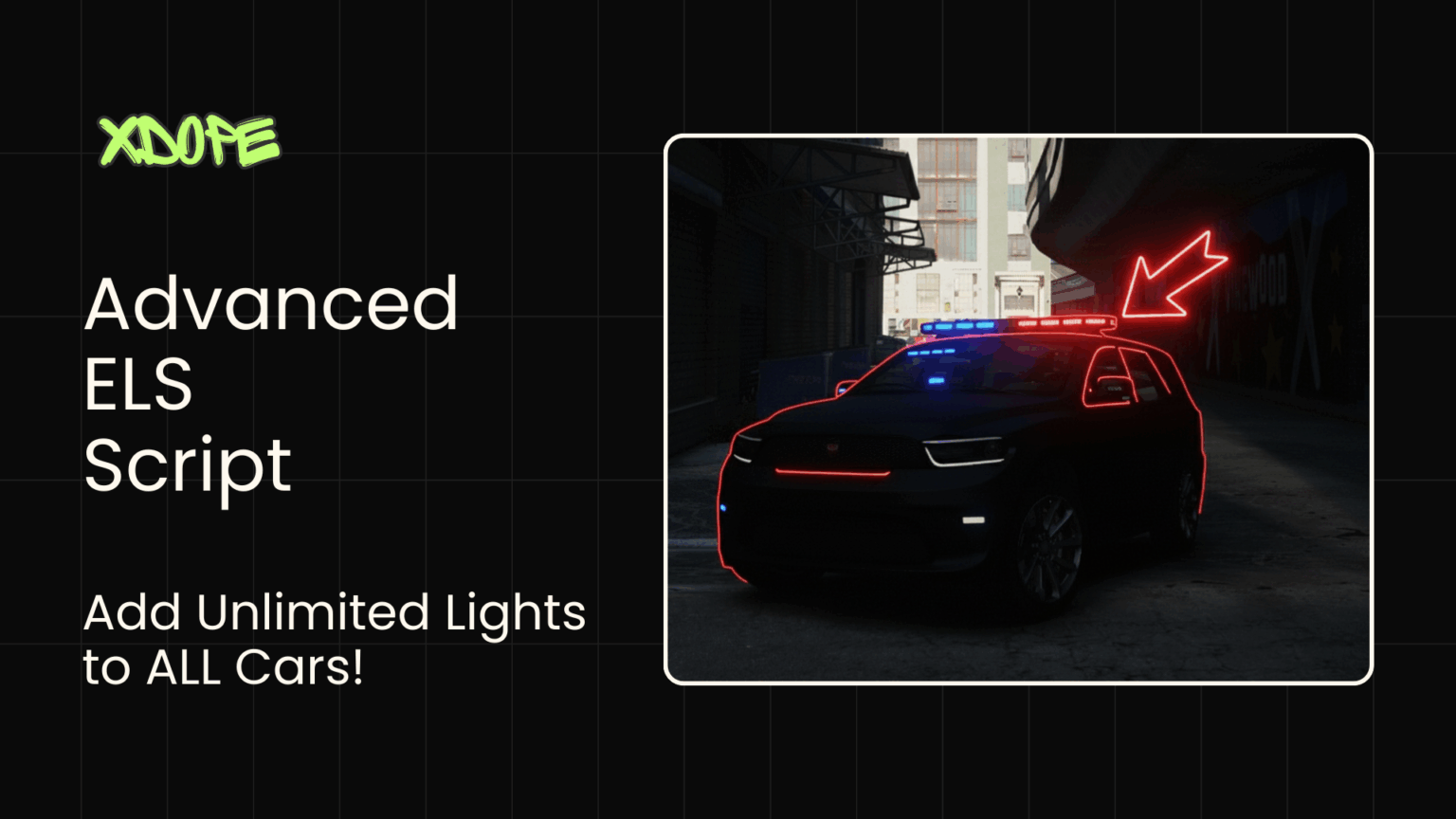 Advanced ELS Script - Emergency Lighting System - XDope Tebex