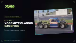 Declasse Yosemite Classic 6X6 SPIRE: Iconic Lore-Friendly Vehicle