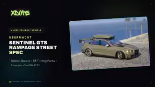 Ubermacht Sentinel GTS RAMPAGE Street Spec | Addon Sound | 83 Tuning Parts | Liveries | Vanilla Edit